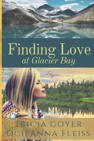 Cover of Finding Love at Glacier Bay