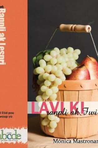 Cover of Lavi ki ranpli ak fwi a