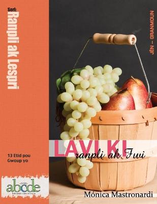 Book cover for Lavi ki ranpli ak fwi a