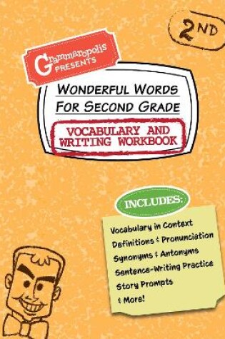 Cover of Wonderful Words for Second Grade Vocabulary and Writing Workbook