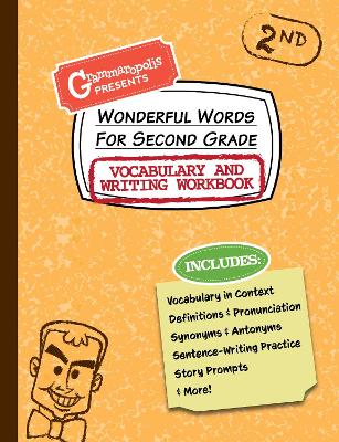 Book cover for Wonderful Words for Second Grade Vocabulary and Writing Workbook