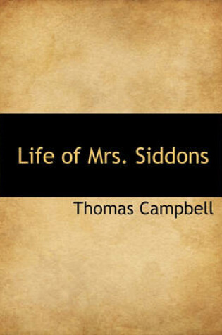 Cover of Life of Mrs. Siddons