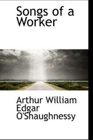 Cover of Songs of a Worker