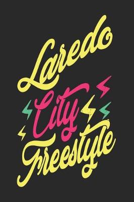 Book cover for Laredo City Freestyle