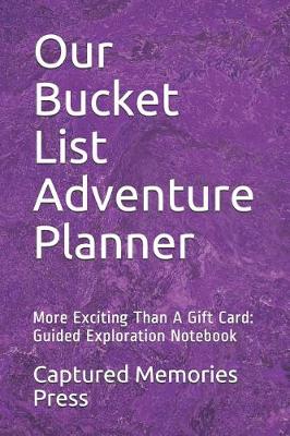 Book cover for Our Bucket List Adventure Planner