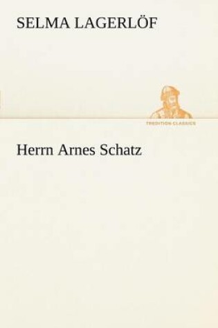 Cover of Herrn Arnes Schatz