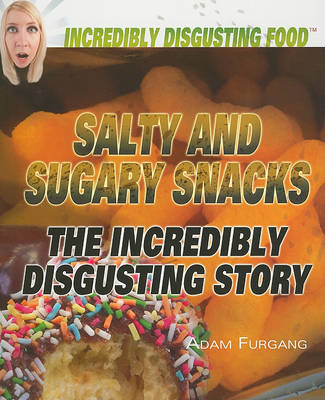Cover of Salty and Sugary Snacks