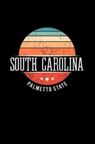 Cover of South Carolina Palmetto State