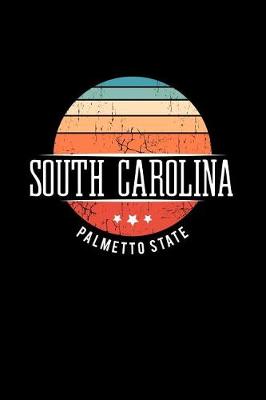 Book cover for South Carolina Palmetto State