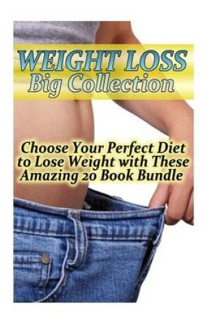 Cover of Weight Loss Big Collection