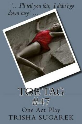 Cover of Toe Tag #47