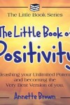 Book cover for The Little Book of Positivity