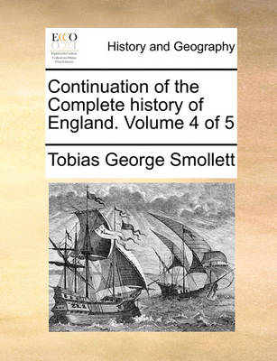 Book cover for Continuation of the Complete History of England. Volume 4 of 5