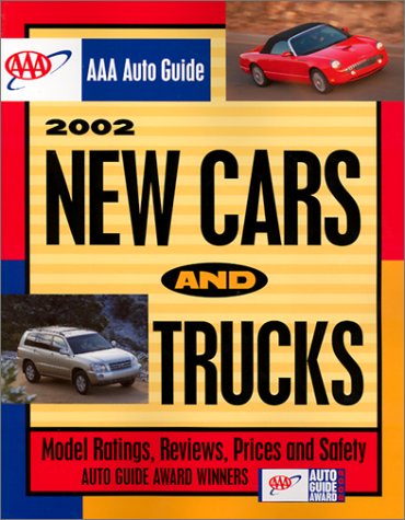 Cover of AAA Auto Guide New Cars & Trucks 2002 (AAA New Car and Truck Buying Guide)