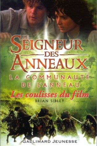 Cover of Seigneur DES Anneux: La Connaute De l'Anneau - Les Coulisses Du Film