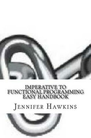 Cover of Imperative to Functional Programming Easy Handbook