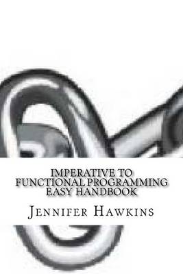 Book cover for Imperative to Functional Programming Easy Handbook