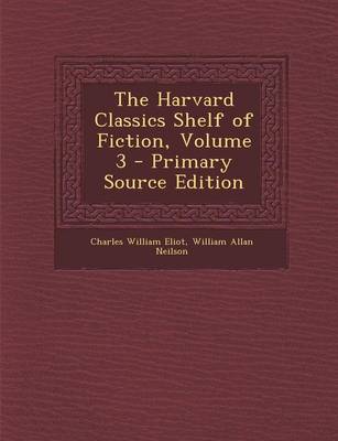 Book cover for The Harvard Classics Shelf of Fiction, Volume 3