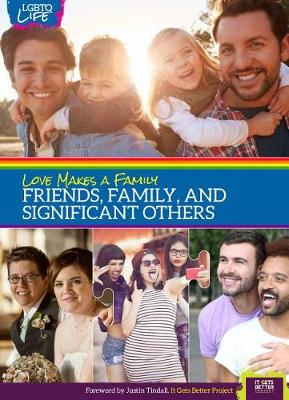 Cover of Love Makes a Family: Friends, Family, and Significant Others