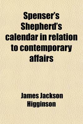 Book cover for Spenser's Shepherd's Calendar in Relation to Contemporary Affairs (Volume 42)