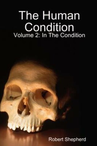 Cover of The Human Condition Volume 2