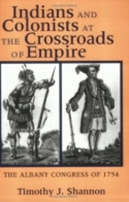 Book cover for Indians and Colonists at the Crossroads of Empire