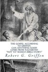 Book cover for The Gospel According to Griffen