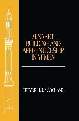 Book cover for Minaret Building and Apprenticeship in Yemen