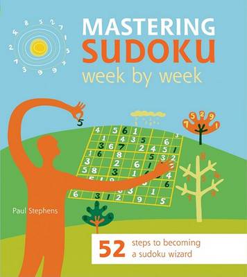 Book cover for Mastering Sudoku Week by Week