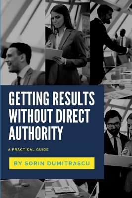 Book cover for Getting Results without Direct Authority