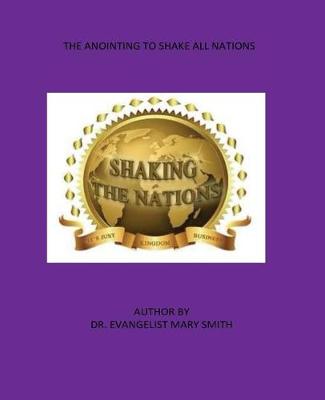 Book cover for The Anointing to Shake All Nations