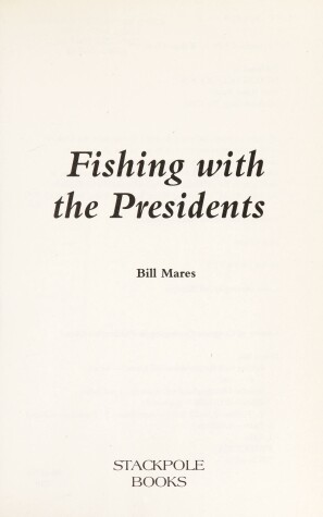 Book cover for Fishing with the Presidents