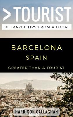 Book cover for Greater Than a Tourist- Barcelona Spain