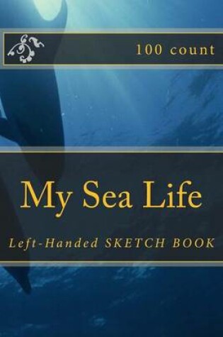 Cover of My Sea Life