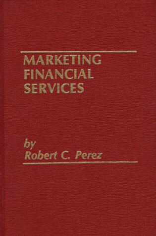 Cover of Marketing Financial Services.