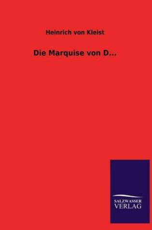 Cover of Die Marquise Von D...