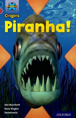 Book cover for Dark Blue Book Band, Oxford Level 15: Endangered: Piranha!