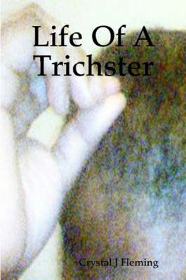 Book cover for Life of a Trichster