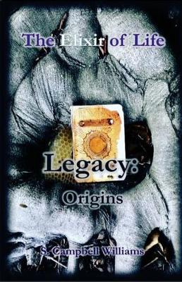 Book cover for The Elixir of Life, Legacy