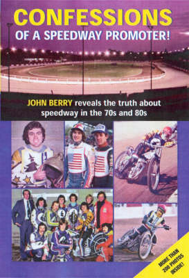 Book cover for Confessions of a Speedway Promoter