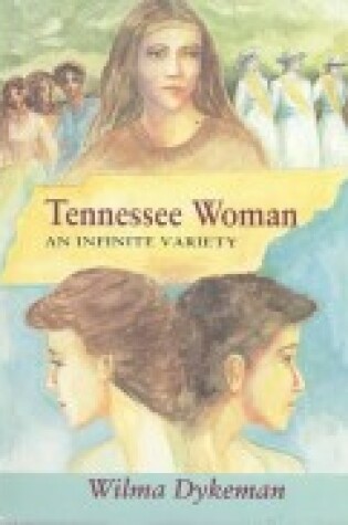 Cover of Tennessee Woman an Infinite Variety