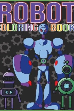 Cover of Robot Coloring Book