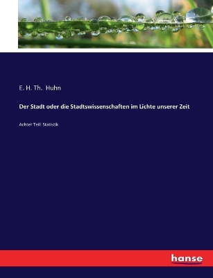 Book cover for Der Stadt oder die Stadtswissenschaften im Lichte unserer Zeit