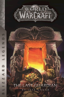 Cover of Warcraft: The Last Guardian