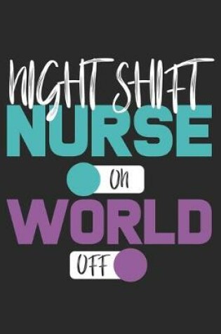 Cover of Night Shift Nurse On World off