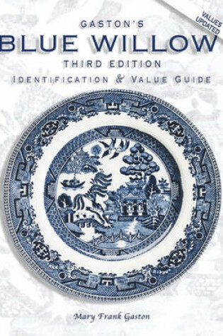 Cover of Blue Willow Identification and Value Guide