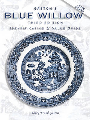 Book cover for Blue Willow Identification and Value Guide