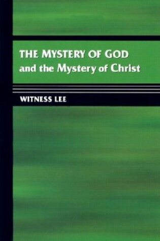 Cover of The Mystery of God and the Mystery of Christ