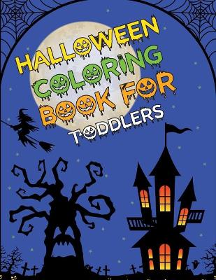 Book cover for Halloween Coloring Book For Toddlers