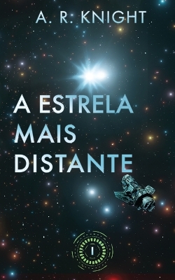 Book cover for A Estrela Mais Distante